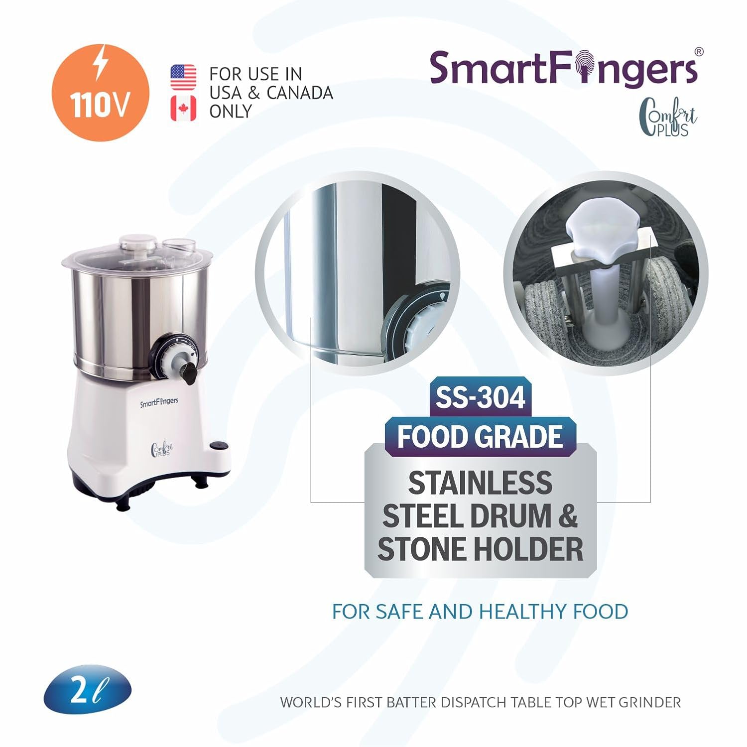 SmartFingers Stainless Steel Comfort Plus Table Top Magic Wet Grinder 110V 60Hz (2 L) For Usa Canada And Japan Only, White